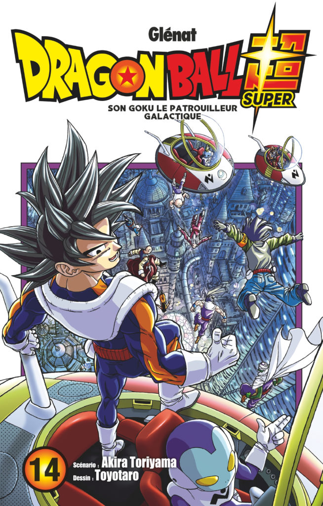 Sortie Manga Dragon Ball Super Tome 14 Les Petites Chroniques D