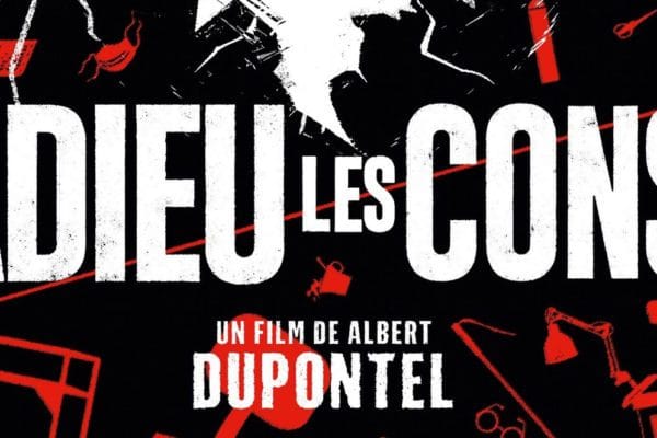 Coup de cœur Blu-Ray « Adieu les cons »